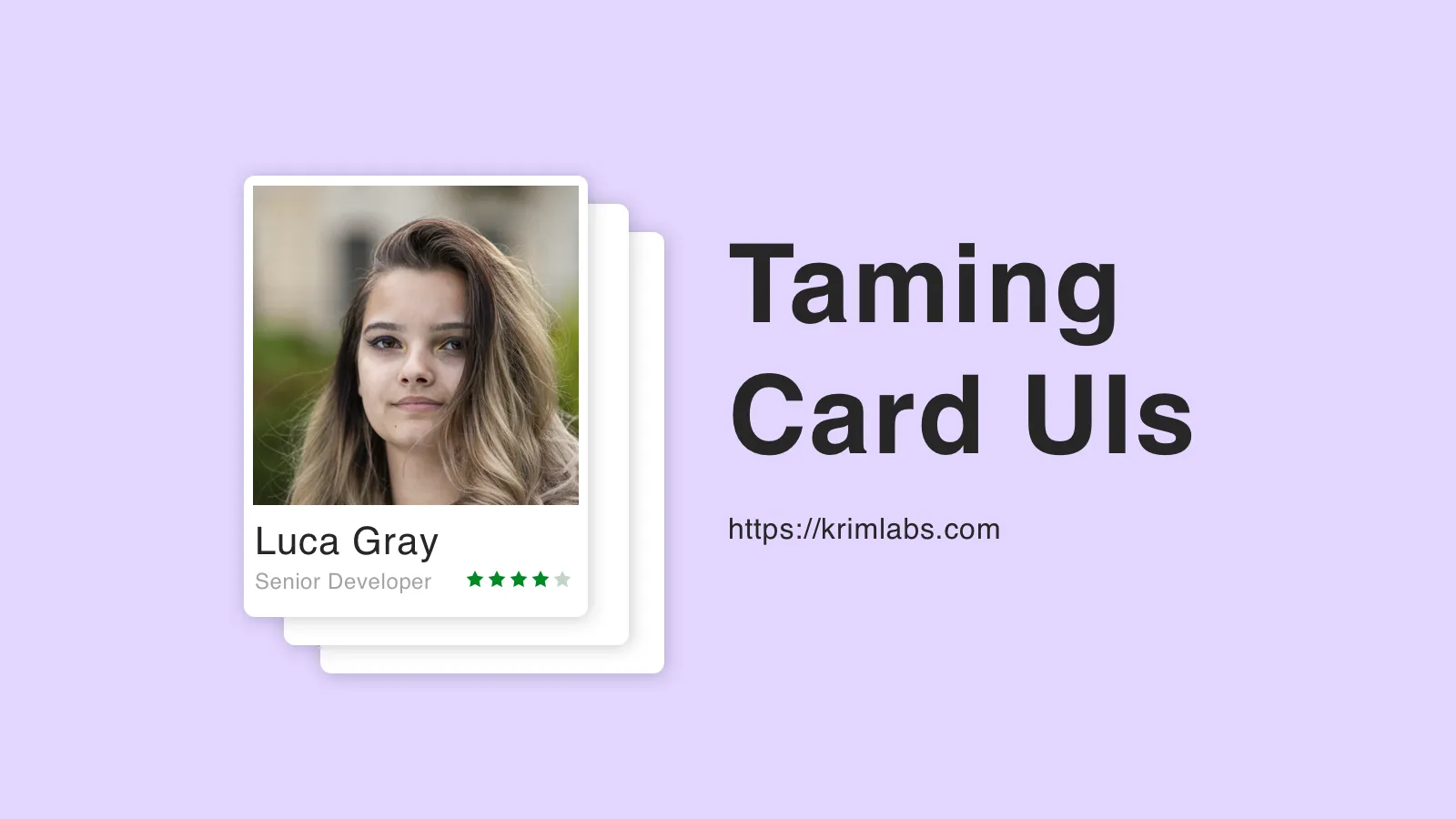 How to tame Card based user interfaces - cover image